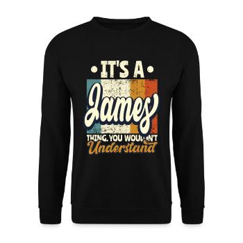 Name James Geschenk Geburtstag Spruch - Unisex Pullover - Schwarz - Vorne - Alina (178cm) & Michal (187cm)