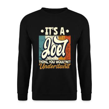 Nom Joel Cadeau Citation d’anniversaire - Sweat-shirt Unisexe - noir - Devant - Alina (178cm) & Michal (187cm)