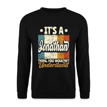 Name Jonathan Geschenk Geburtstag Spruch - Unisex Pullover - Schwarz - Vorne - Alina (178cm) & Michal (187cm)