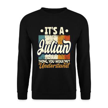 Nom Julian Cadeau Anniversaire Dire - Sweat-shirt Unisexe - noir - Devant - Alina (178cm) & Michal (187cm)