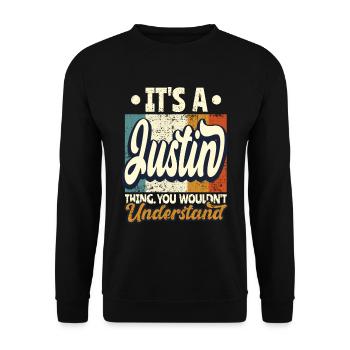 Nom Justin Cadeau Citation d’anniversaire - Sweat-shirt Unisexe - noir - Devant - Alina (178cm) & Michal (187cm)