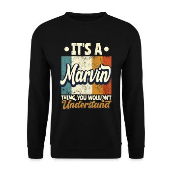 Name Marvin Gift Birthday Quote - Unisex Sweatshirt - black - Front - Alina (178cm) & Michal (187cm)
