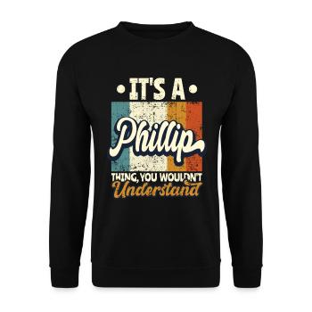 Name Phillip Geschenk Geburtstag Spruch - Unisex Pullover - Schwarz - Vorne - Alina (178cm) & Michal (187cm)