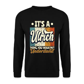Nom Ulrich Cadeau Anniversaire Dire - Sweat-shirt Unisexe - noir - Devant - Alina (178cm) & Michal (187cm)