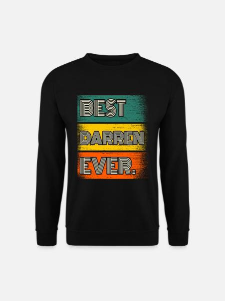 Darren Name Gift Quote Funny - Unisex Sweatshirt - black