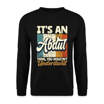 Name Abdul Gift First Name Personalized - Unisex Sweatshirt - black - Front - Alina (178cm) & Michal (187cm)