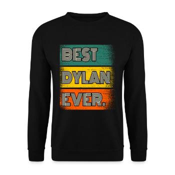 Dylan Name Gift Saying Funny - Unisex Sweatshirt - black - Front - Alina (178cm) & Michal (187cm)