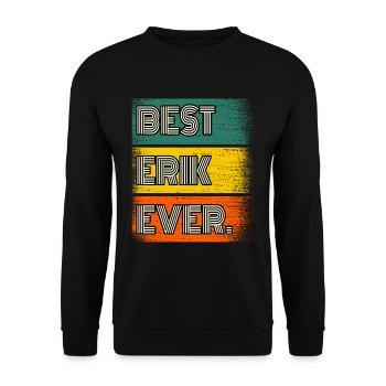 Erik Name Geschenk Spruch Lustig - Unisex Pullover - Schwarz - Vorne - Alina (178cm) & Michal (187cm)