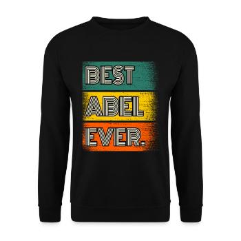 Abel Name Gift Saying Funny - Unisex Sweatshirt - black - Front - Alina (178cm) & Michal (187cm)