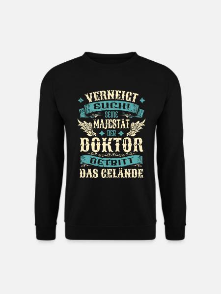 Doktor Geschenk Lustige Sprüche - Unisex Pullover - Schwarz