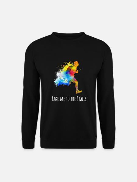 Take me to the trails. Buntes Trailrunning Laufen - Unisex Pullover - Schwarz