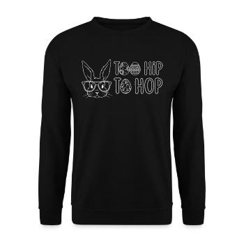 Drôle de lapin de Pâques « Too Hip to Hop » - Sweat-shirt Unisexe - noir - Devant - Alina (178cm) & Michal (187cm)