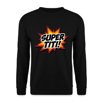 Super Titi Auntie Spanish Tia Superhero - Unisex Sweatshirt - black - Front - Alina (178cm) & Michal (187cm)