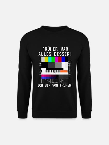 Früher war alles besser TV Testbild Geburtstag - Unisex Pullover - Schwarz