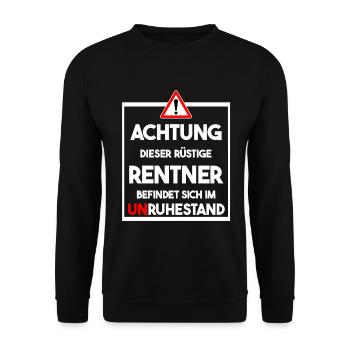 Rüstiger Rentner im Unruhestand Geschenk zur Rente - Unisex Pullover - Schwarz - Vorne - Alina (178cm) & Michal (187cm)