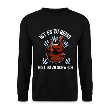 Sauna Spruchzum saunieren mirt Aufguss - Unisex Pullover - Schwarz - Vorne - Alina (178cm) & Michal (187cm)