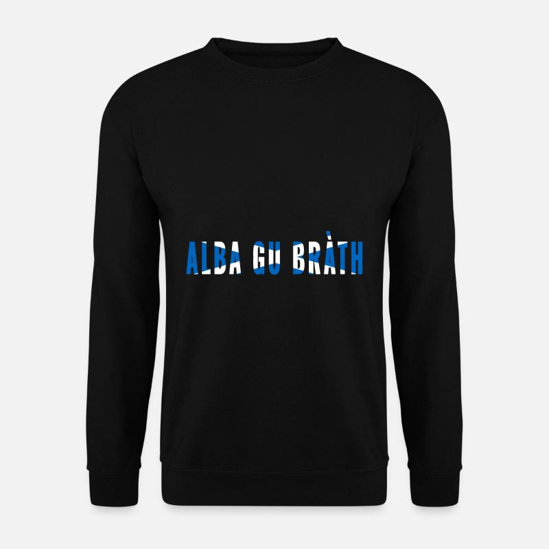 Scotland forever Gaelic Alba gu bra th Scottish - Unisex Sweatshirt - black