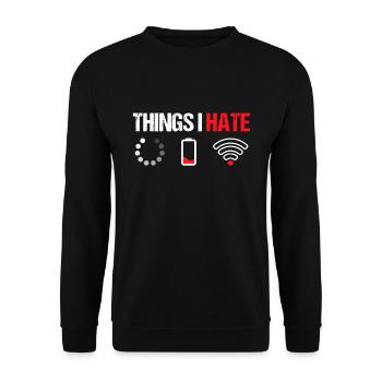Things i hate - Unisex Sweatshirt - black - Front - Alina (178cm) & Michal (187cm)