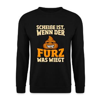 Scheisse ist, wenn der Furz was wiegt - Unisex Pullover - Schwarz - Vorne - Alina (178cm) & Michal (187cm)