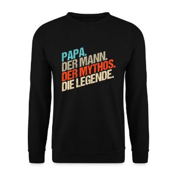 Papa der Mann der Mythos die Legende Geschenk - Unisex Pullover - Schwarz - Vorne - Alina (178cm) & Michal (187cm)
