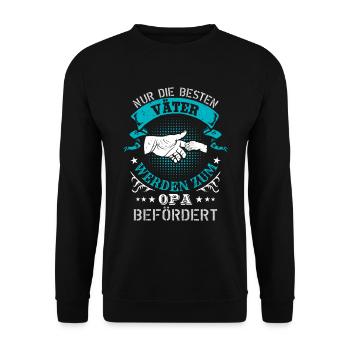 Die besten Väter werden zum Opa befördert - Unisex Pullover - Schwarz - Vorne - Alina (178cm) & Michal (187cm)