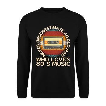 Alter Mann, der Musik der 80er Jahre liebt - Unisex Pullover - Schwarz - Vorne - Alina (178cm) & Michal (187cm)