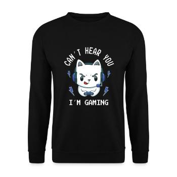 Can't Hear You I'm Gaming Katze Kawaii - Unisex Pullover - Schwarz - Vorne - Alina (178cm) & Michal (187cm)
