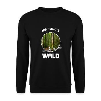 Mir Reichts Ich Gehe In Den Wald - Unisex Pullover - Schwarz - Vorne - Alina (178cm) & Michal (187cm)