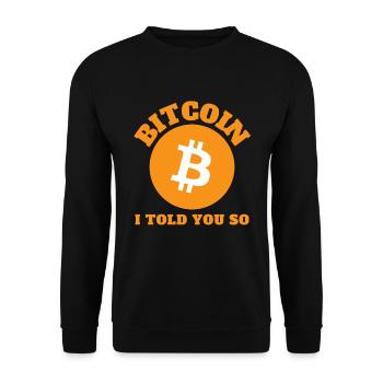 Bitcoin I Told You So - Unisex Pullover - Schwarz - Vorne - Alina (178cm) & Michal (187cm)