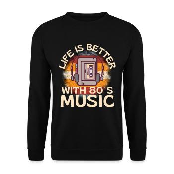 La vie est meilleure avec la musique des années 80 - Sweat-shirt Unisexe - noir - Devant - Alina (178cm) & Michal (187cm)