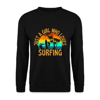Just A Girl Who Loves Surfing Surfer - Unisex Pullover - Schwarz - Vorne - Alina (178cm) & Michal (187cm)