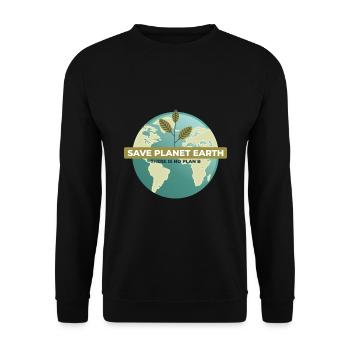 Rettet Den Planeten Erde Es gibt keinen Plan B - Unisex Pullover - Schwarz - Vorne - Alina (178cm) & Michal (187cm)