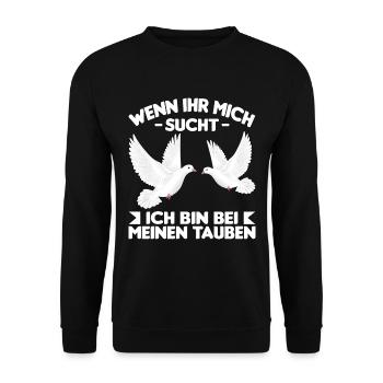 Taubenschlag Brieftaube Taube Tauben - Unisex Pullover - Schwarz - Vorne - Alina (178cm) & Michal (187cm)
