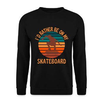 I Would Rather Be On My Skateboard - Unisex Sweatshirt - black - Front - Alina (178cm) & Michal (187cm)