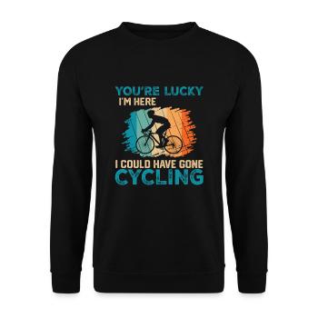 Youre Lucky Im Here... Lustiges Radfahrer - Unisex Pullover - Schwarz - Vorne - Alina (178cm) & Michal (187cm)