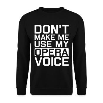 Opera singer singer opera houses - Unisex Sweatshirt - black - Front - Alina (178cm) & Michal (187cm)