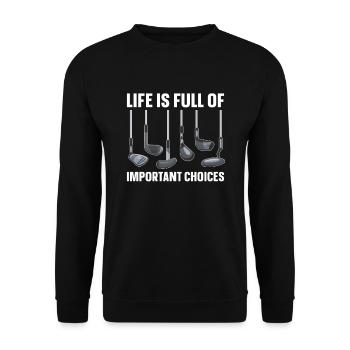 La vie est pleine de décisions importantes pour - Sweat-shirt Unisexe - noir - Devant - Alina (178cm) & Michal (187cm)