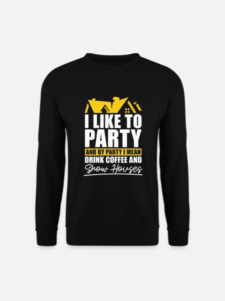 Ich Mag Es, Für Immobilienmakler Zu Feiern - Unisex Pullover - Schwarz
