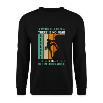 Without A Rope There Is No Fear Kletterer - Unisex Pullover - Schwarz - Vorne - Alina (178cm) & Michal (187cm)