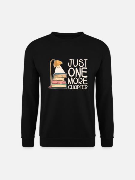Nur Noch Ein Kapitel Für Buchliebhaber - Unisex Pullover - Schwarz