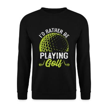 Id Rather Be Playing Golf Golfspieler - Unisex Pullover - Schwarz - Vorne - Alina (178cm) & Michal (187cm)