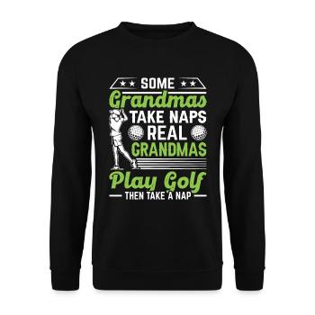 Some Grandmas Take Naps Real Grandmas Play Golf - Unisex Pullover - Schwarz - Vorne - Alina (178cm) & Michal (187cm)