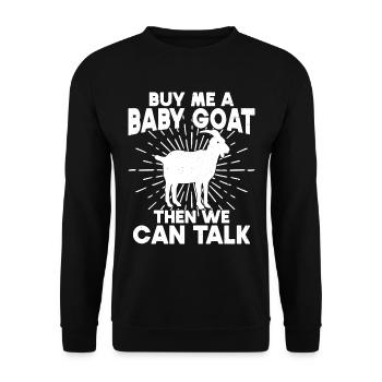 Ziegen Spruch Ziegenbock Ziegebhirte - Unisex Pullover - Schwarz - Vorne - Alina (178cm) & Michal (187cm)