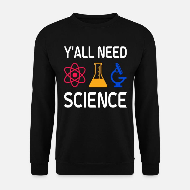 Scientist Physicist Chemist Teacher - Unisex Sweatshirt - black