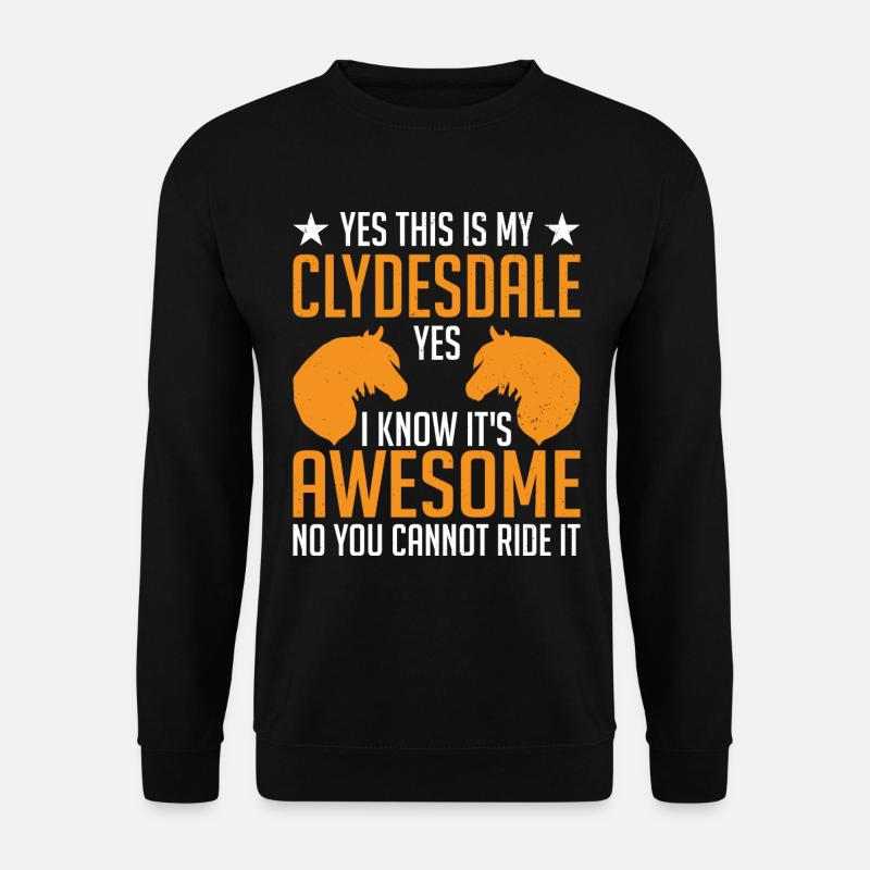 Clydesdale Kaltblutpferd Schottland Pferd - Unisex Pullover - Schwarz