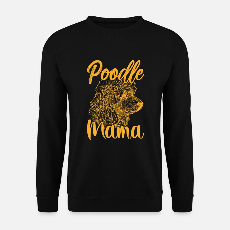 Pudel-mutter-hundeliebhaber - Unisex Pullover - Schwarz