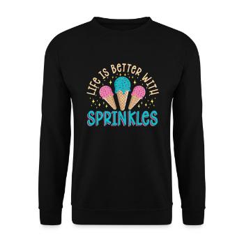 Life Is Better With Sprinkles Ice Cream Lover - Unisex Sweatshirt - black - Front - Alina (178cm) & Michal (187cm)