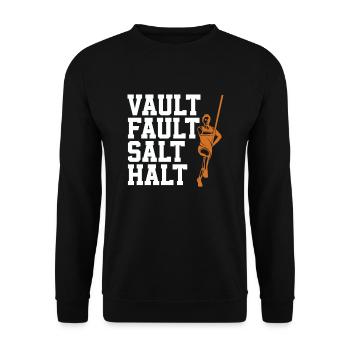 Vault Fault Salt Halt Stabhochsprung Stabspringen - Unisex Pullover - Schwarz - Vorne - Alina (178cm) & Michal (187cm)