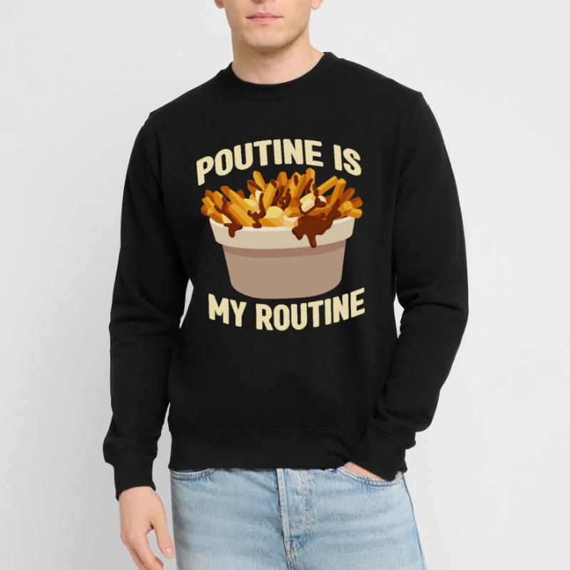 Poutine Canada Spécialité de restauration rapide Sweat-shirt Unisexe