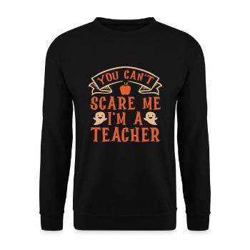 Tu ne peux pas me faire peur, je suis un - Sweat-shirt Unisexe - noir - Devant - Alina (178cm) & Michal (187cm)